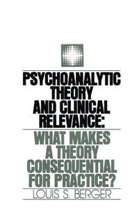 bokomslag Psychoanalytic Theory and Clinical Relevance
