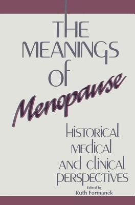 bokomslag The Meanings of Menopause