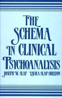 bokomslag The Schema in Clinical Psychoanalysis
