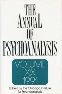 The Annual of Psychoanalysis, V. 19 1