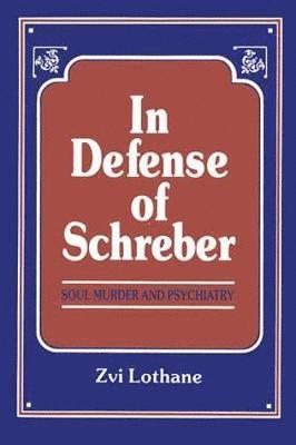 In Defense of Schreber 1