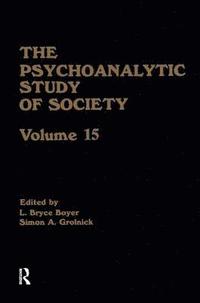 bokomslag The Psychoanalytic Study of Society, V. 15