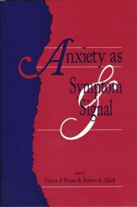 bokomslag Anxiety as Symptom and Signal