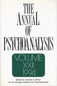 bokomslag The Annual of Psychoanalysis, V. 22