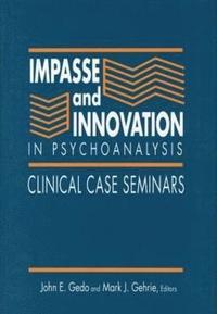 bokomslag Impasse and Innovation in Psychoanalysis