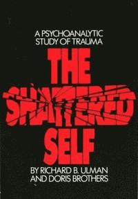 bokomslag The Shattered Self
