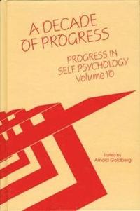 bokomslag Progress in Self Psychology, V. 10