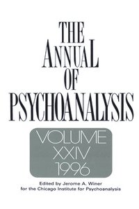 bokomslag The Annual of Psychoanalysis, V. 24