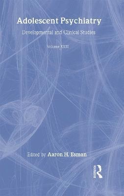 Aaron H. Esman - Adolescent Psychiatry, V. 23, Inbunden