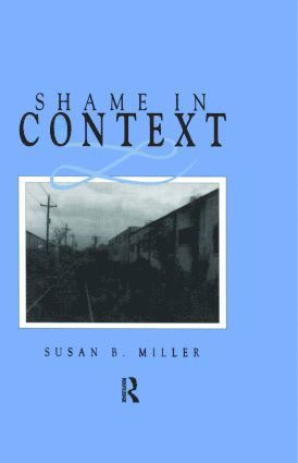 Susan Miller - Shame in Context, Inbunden