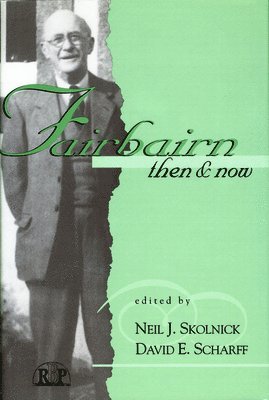 Fairbairn, Then and Now 1