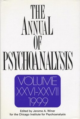 The Annual of Psychoanalysis, V. 26/27 1