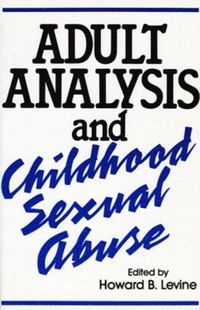 bokomslag Adult Analysis and Childhood Sexual Abuse