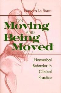 bokomslag On Moving and Being Moved