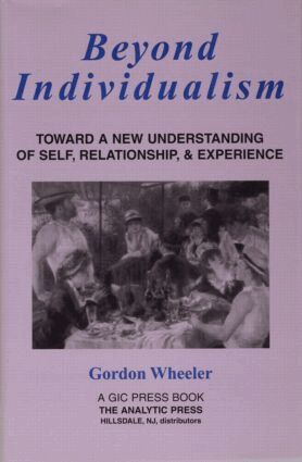 Gordon Wheeler - Beyond Individualism, Häftad