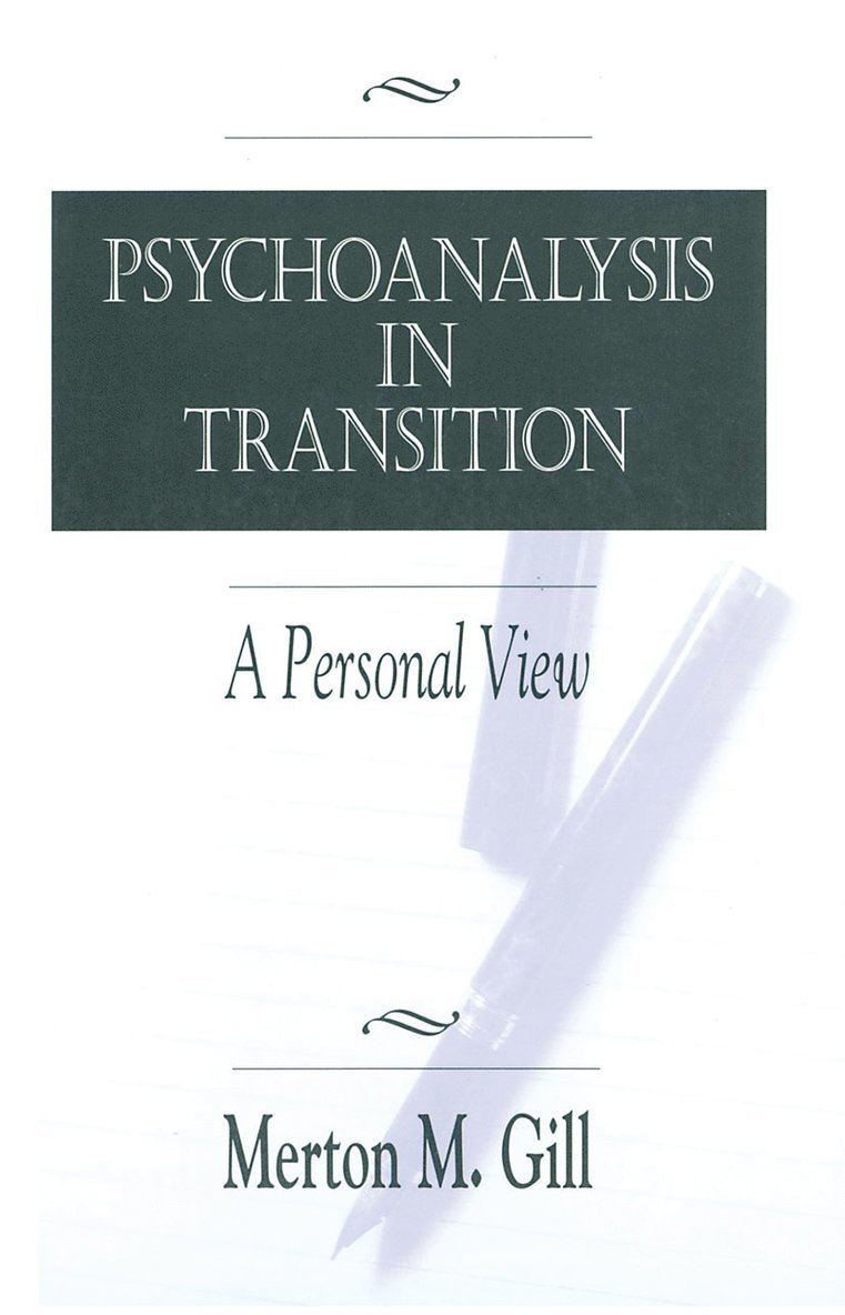 Psychoanalysis in Transition 1