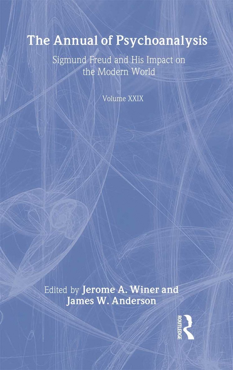 Jerome A. Winer, James W. Anderson - Annual of Psychoanalysis, V. 29, Inbunden