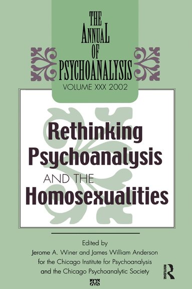 Jerome A. Winer, James W. Anderson - Annual of Psychoanalysis, V. 30, Inbunden