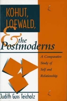 bokomslag Kohut, Loewald and the Postmoderns