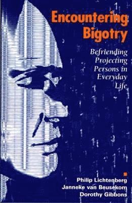 Philip Lichtenberg, Janneke Beusekom, Dorothy Gibbons - Encountering Bigotry, Häftad