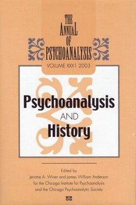 bokomslag The Annual of Psychoanalysis, V. 31