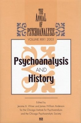 The Annual of Psychoanalysis, V. 31 1