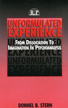 Donnel B. Stern - Unformulated Experience, Häftad