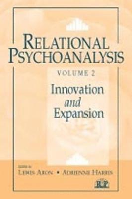 Lewis Aron, Adrienne Harris - Relational Psychoanalysis, Volume 2, Häftad