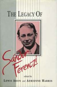 bokomslag The Legacy of Sandor Ferenczi