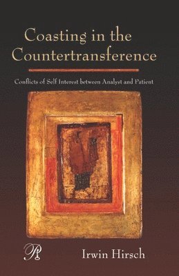 Coasting in the Countertransference 1