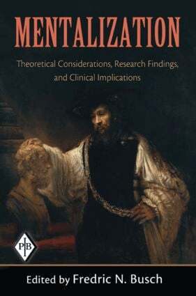 Fredric N. Busch - Mentalization, Häftad