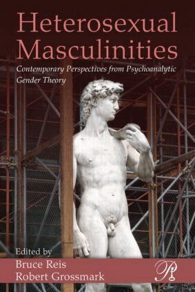 Bruce Reis, Robert Grossmark - Heterosexual Masculinities, Häftad