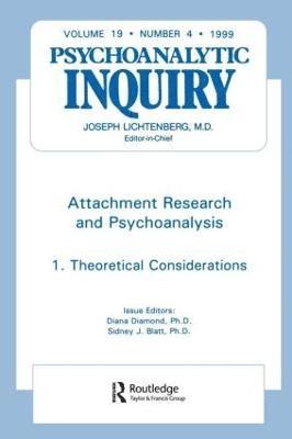 Attachment Research and Psychoanalysis 1