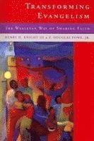 bokomslag Transforming Evangelism: The Wesleyan Way of Sharing Faith