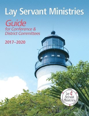 bokomslag Lay Servant Ministries Guide for Conference & District Committees