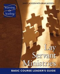 bokomslag Lay Servant Ministries Basic Course Leader's Guide