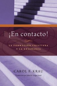 bokomslag En contacto: La formacion cristiana y la ensenanza