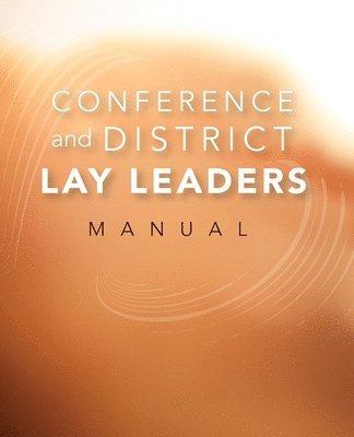 bokomslag Conference and District Lay Leaders Manual