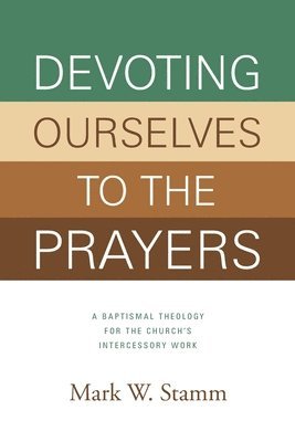 Devoting Ourselves to the Prayers 1