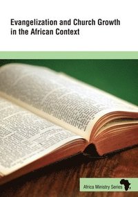 bokomslag Evangelization and Church Growth in the African Context