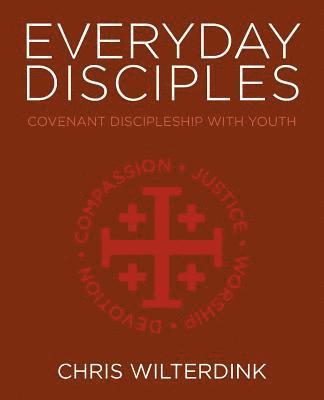 bokomslag Everyday Disciples: Covenant Discipleship with Youth