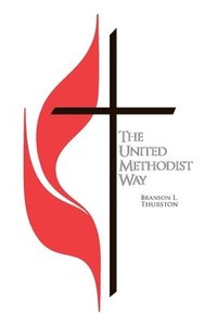 bokomslag The United Methodist Way