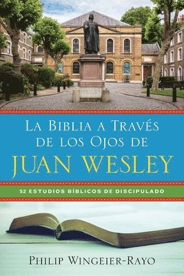 bokomslag La Biblia a Través de Los Ojos de Juan Wesley