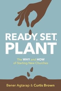 bokomslag Ready, Set, Plant
