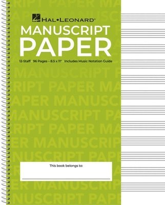 bokomslag Standard Wirebound Manuscript Paper Green Cover 12 Staves Per Page Music Notation Guide for Composers Students and Musicians Hal Leonard Spiral-Bound Staff Paper