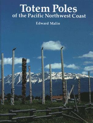 Totem Poles of the Pacific Northwest Coast