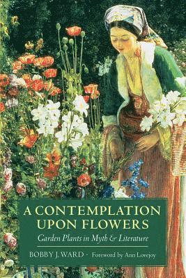 bokomslag A Contemplation Upon Flowers