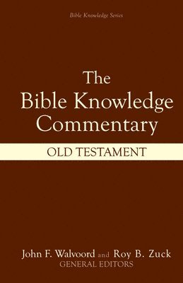 Bible Knowledge Commentary - the Old Testament 1