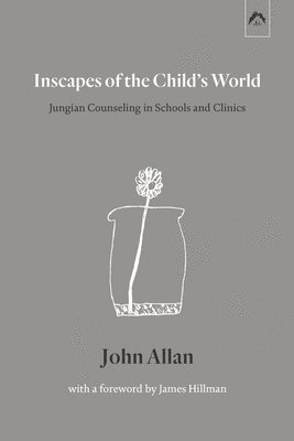 Inscapes of the Child's World 1