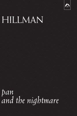 Wilhelm Heinrich Roscher, James Hillman - Pan and the Nightmare, Häftad